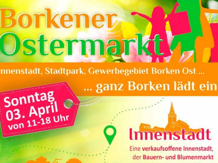 Ostermarkt in Borken mit verkaufsoffenem Sonntag