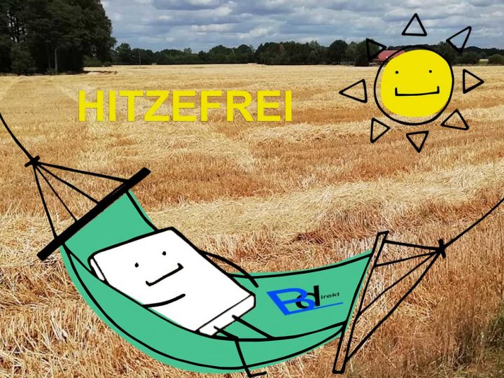Hitzefrei – Bei den Spitzen-Temperaturen einfach mal einen Gang runter schalten