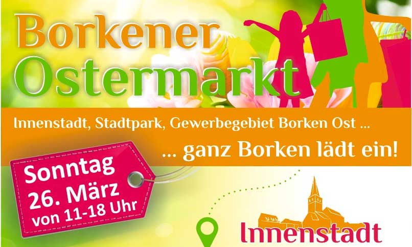 Ostermarkt in Borken – Am 26. März 2023 mit verkaufsoffenem Sonntag